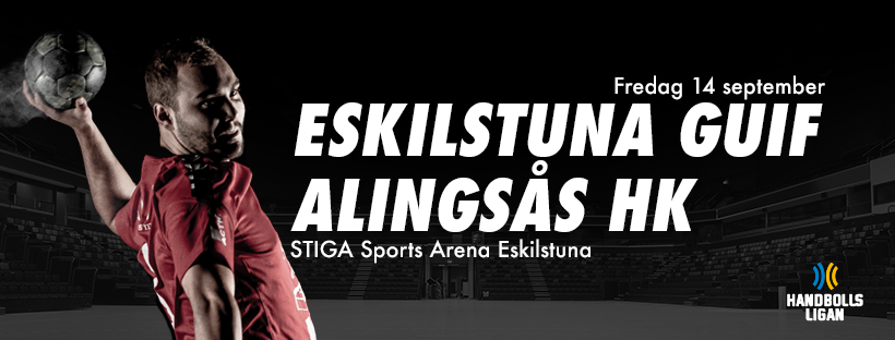 Eskilstuna Guif - Alingsås HK