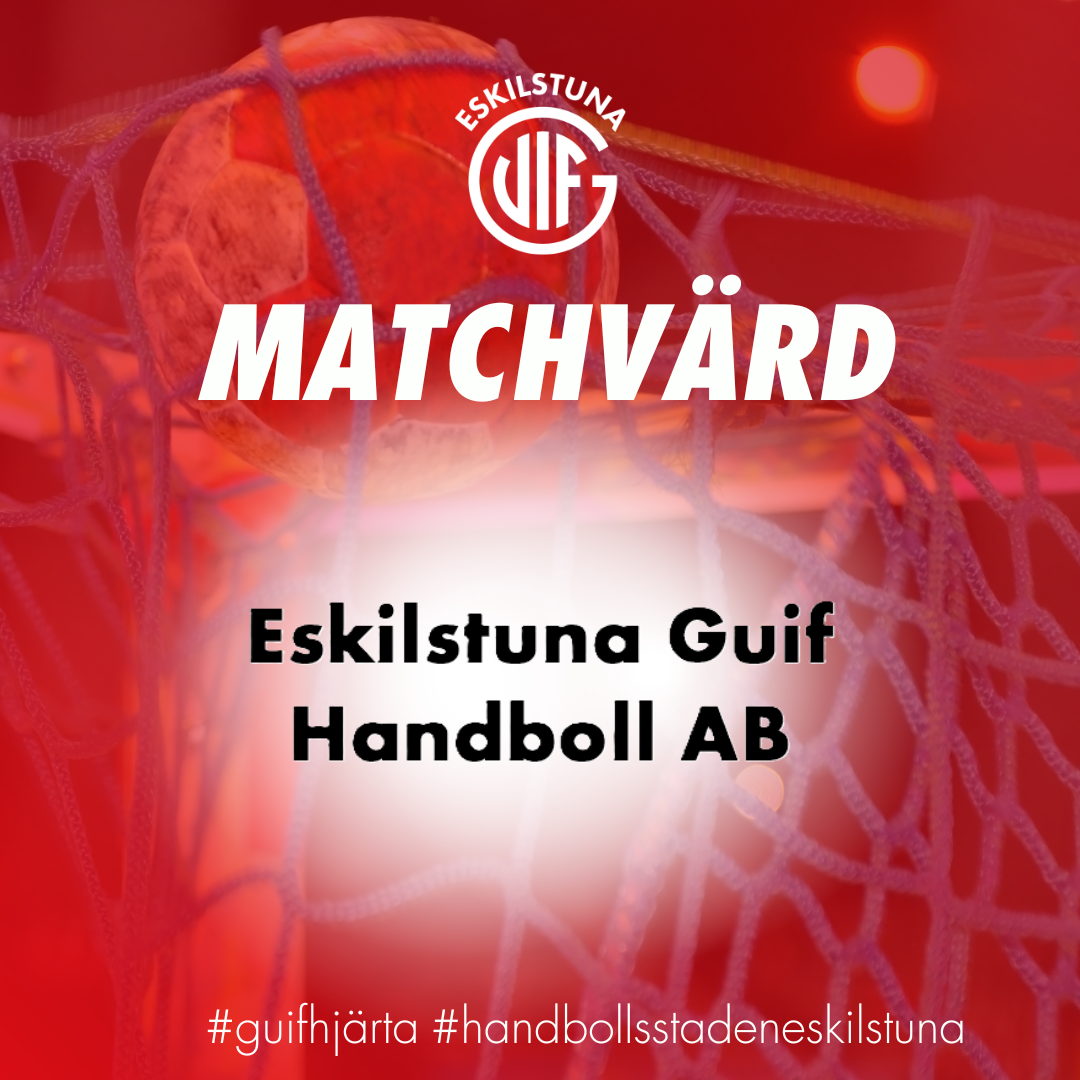 Matchvärd Eskilstuna Guif Handboll AB